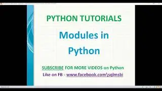python tutorials | Modules in Python | python modules examples | import modules