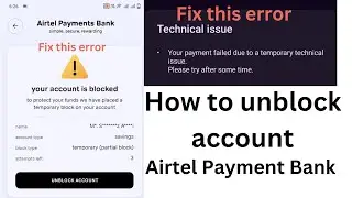 Airtel Payment Bank Account ko unblock kaise karen || your payment failed due to technical issue |