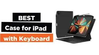 Best case for iPad with keyboard