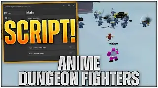 [WU KONG] Anime Dungeon Fighters Script Hack | Kill Aura, Auto Farm & MORE!