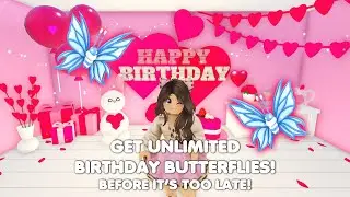 Get UNLIMITED Birthday Butterflies before it's TOO LATE! in Adopt me!