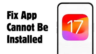 (2024) How To Fix This App Could Not Be Installed Because Its Integrity Could Not Be Verified iOS 17