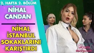 İşte Benim Stilim Who's The Best - Nihal Candan 2. Hafta 2. Bölüm