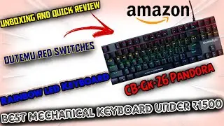 Cosmic Byte Pandora CB-GK-26 || Unboxing and Quick Review | Best Mechanical keyboard under ₹1500 ||