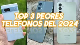 Los 3 peores celulares del 2024 por debajo de los $350 dólares