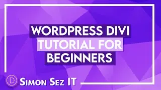 WordPress Divi Tutorial for Beginners