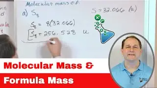 01 - Molecular Mass And Formula Mass - Learn the Formula Unit, Molecular Formula & Formula Mass