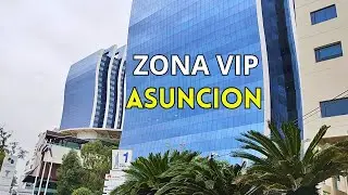 🇵🇾 Como es la ZONA más EXCLUSIVA de ASUNCION PARAGUAY ?!