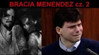 Szokujące wyznanie. Bracia Menendez cz. 2 | Skok w Mrok