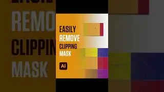 Remove Clipping Mask In Illustrator - Short Illustrator Tutorial
