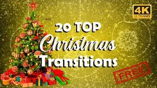 20 Top Christmas Transitions [4K] - Green Screen/Alpha Matte Template | Easy to use | No Copyright