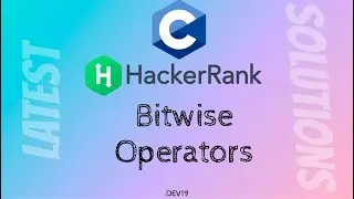 #8 Bitwise Operators | HackerRank C Solutions Latest | #cprogramming #619 #coding