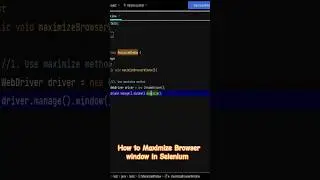 How to Maximize Browser window in Selenium WebDriver 
