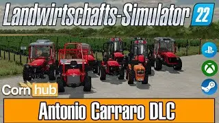 LS22 DLC - Antonio Carraro DLC - LS22 DLC Vorstellung