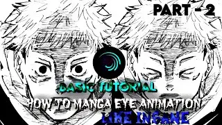 EYE ANIMATION TUTORIAL || MANGA EDIT || #2