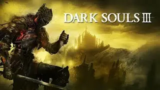 Боль и Страдания - Dark Souls 3