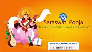 Saraswati Pooja Celebrations | Muthamil Public School