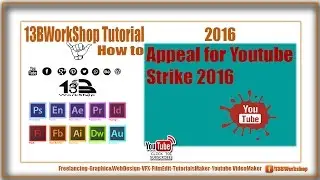 How To Appeal for Youtube Strike 2016