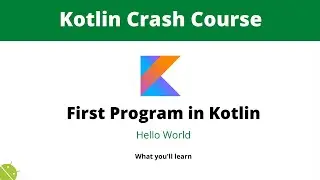 First Program in Kotlin : Syntax of kotlin in hindi