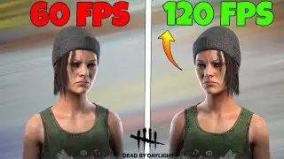 How To Get 120 FPS in Dead By Daylight! (2023) *AFTER UPDATE*