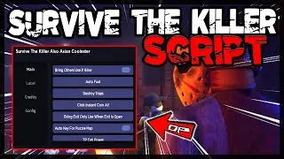 FIXED | Survive the Killer Script [2025] Very OP