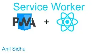 React js pwa tutorial #2 what is service worker