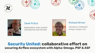 Security United: ecosystem with Alpha-Omega, PSF & ASF - Airflow Summit 2024