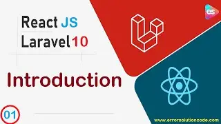 #1 Introduction - ReactJS Tutorial Laravel 10