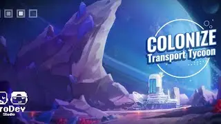 Colonize: Transport Tycoon Прохождение (Android)