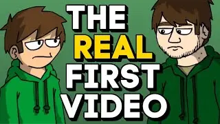 [Eddsworld] The REAL First Video