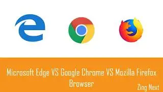 Google Chrome 63 VS Mozilla Firefox 57 VS Microsoft Edge 14 Benchmark Test