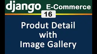 16 Django E Commerce Product detail page with image gallery [English]