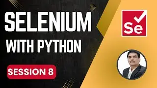 Session 8- Selenium with Python