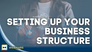 Setting Up Your Business Structure