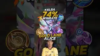Kelra Gold Lane Alice 74% Winrate S34 Build! Mobile Legends 