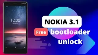 how to unlock bootloader nokia 3.1 (Mediatek MT6750/mt6755 ) free using mtkclient