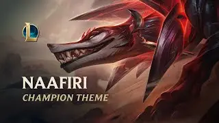 Naafiri Champion Theme | League of Legends