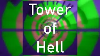 Tower of Hell (Original Roblox Soundtrack)