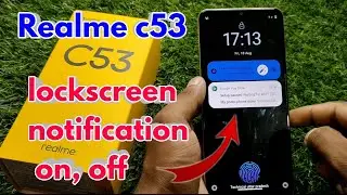 realme c53 lock screen notification settings, realme c53 lock screen notification off