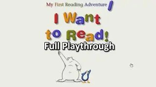 My First Reading Adventure 1: I Want to Read! (Full Playthrough, 1080p)