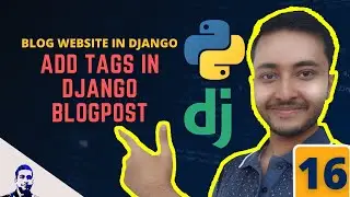 How to Tag a Django blogpost with Taggit | Add tags to Django blogpost | Blog Post Website - 16