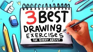 3 BEST Drawing Exercises to Improve your Art