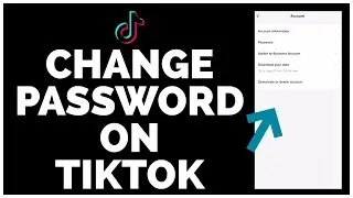 TikTok: How to Change Password on TikTok | Reset TikTok Account Password