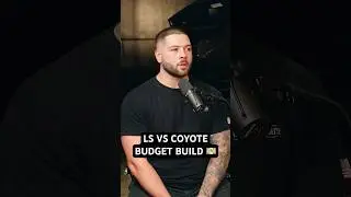 LS VS Coyote Build On a Budget 🤔 