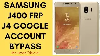 Samsung J4 FRP Bypass Samsung J400 Google Account Remove Samsung J4 Gmail bypass New Method