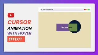 Cursor Animation With Hover Effect Using GSAP | HTML, CSS And GSAP