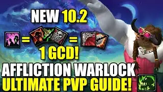 NEW 10.2 Affliction Warlock Ultimate PvP Guide - Talents , Rotation , Stats & More  - BuaLock