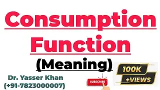 Consumption Function | Consumption Function Meaning | Keynesian Consumption Function