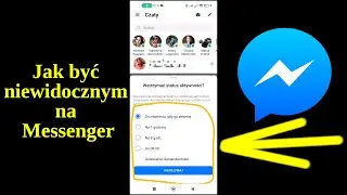 Jak być niewidocznym na Messenger 2023