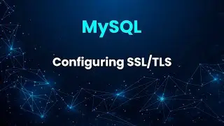 Configuring SSL/TLS on MySQL. Using an encrypted connection.